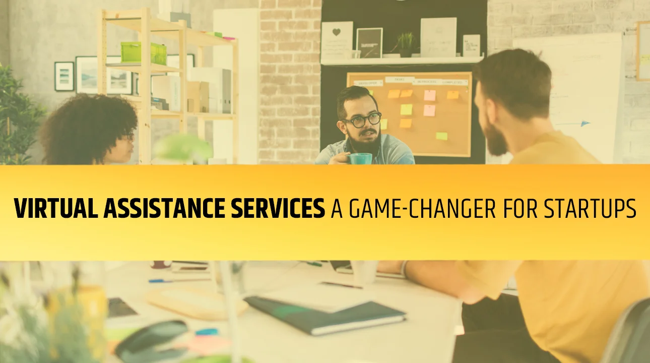 Virtual-Assistance-Services-A-Game-Changer-for-Startups