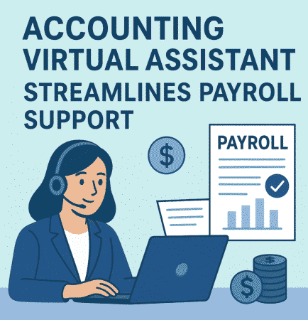 Hiring an Accounting Virtual Assistant for Payroll Support